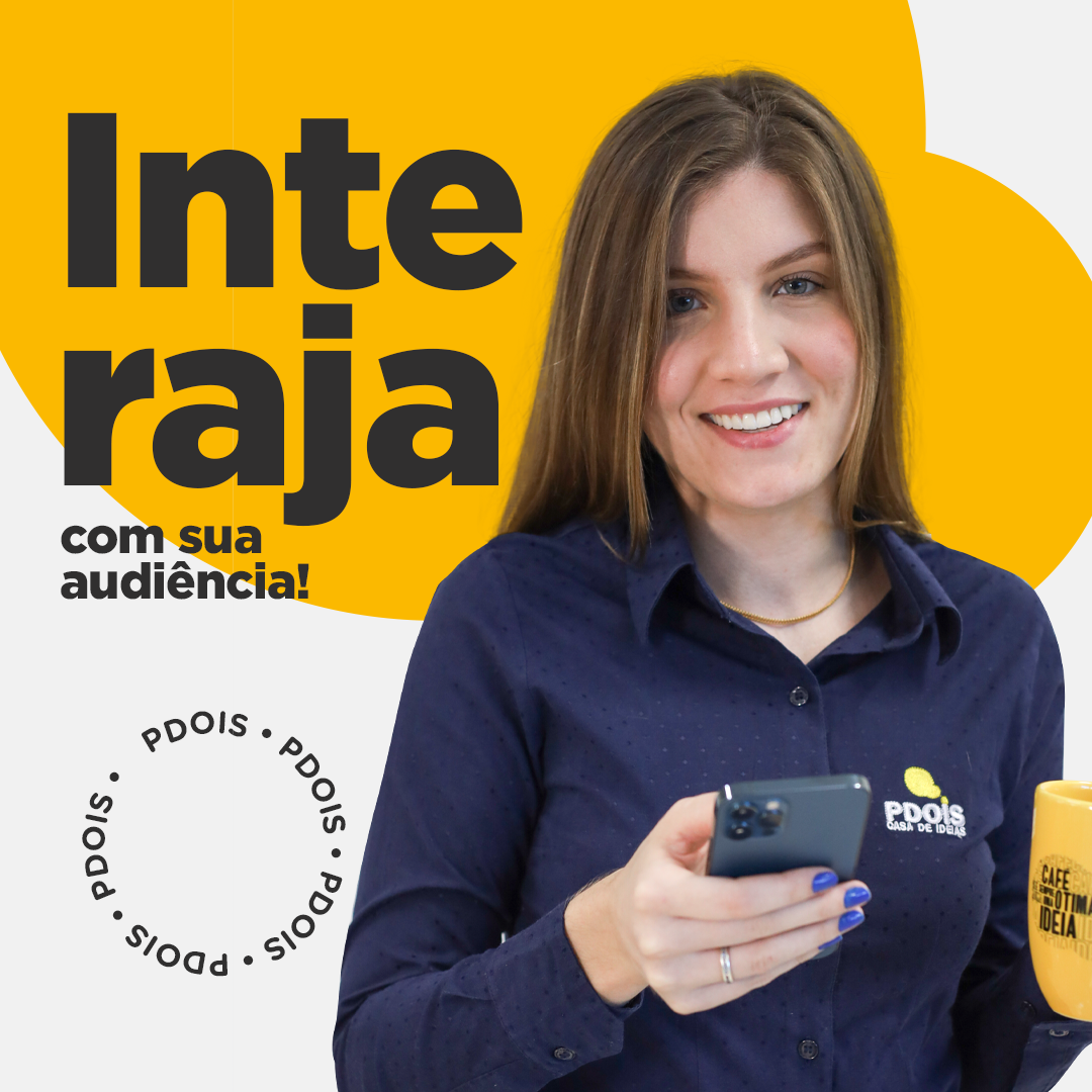 Interaja com sua audiência